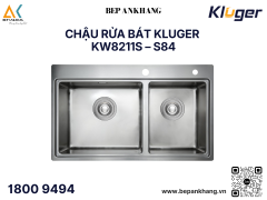 Chậu rửa bát 2 hố Kluger KW8211S S84 - Inox POSCO 304 - Bề mặt Brushed dễ vệ sinh